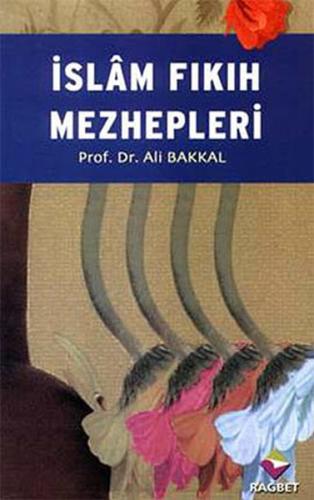 İslam Fıkıh Mezhepleri %20 indirimli Ali Bakkal