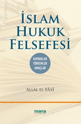 İslam Hukuk Felsefesi %15 indirimli Allal El Fasi