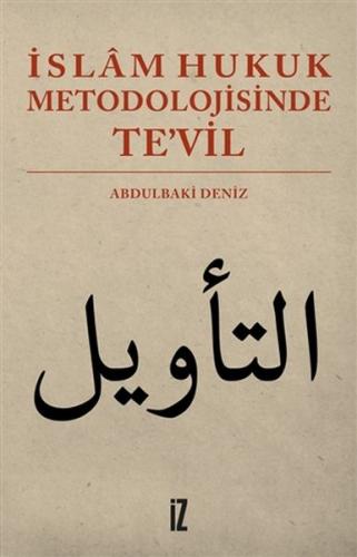 İslam Hukuk Metodolojisinde Tevil %15 indirimli Abdulbaki Deniz