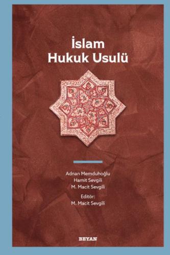 İslam Hukuk Usulü %18 indirimli M. Macit Sevgili