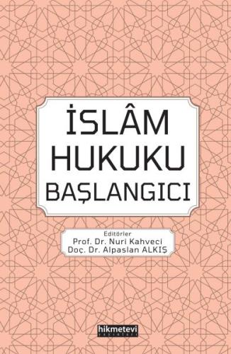 İslam Hukuku Başlangıcı