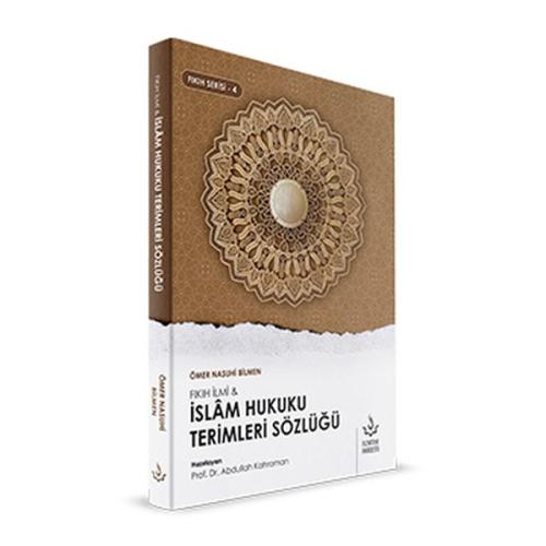 İslam Hukuku Terimleri Sözlüğü %17 indirimli Ömer Nasuhi Bilmen