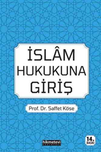 İslam Hukukuna Giriş Saffet Köse