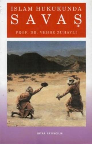 İslam Hukukunda Savaş %17 indirimli Vehbe Zuhayli