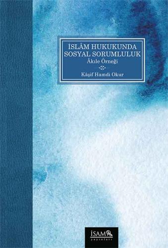 İslam Hukukunda Sosyal Sorumluluk-Akıle Örneği %12 indirimli Kaşif Ham