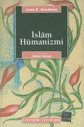 İslam Hümanizmi Lenn E. Goodman