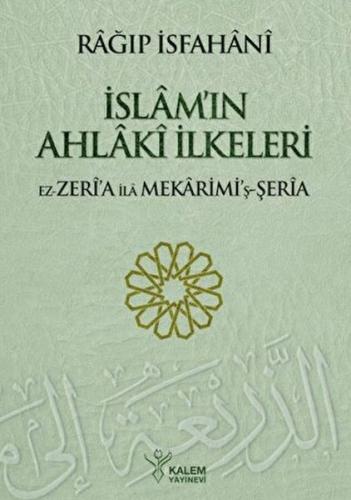 İslam’ın Ahlaki İlkeleri Ez Zeria %20 indirimli Ragıb El İsfahani