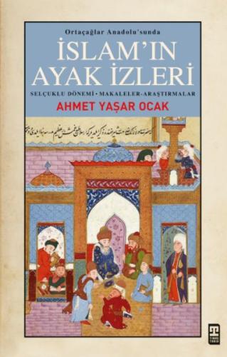 İslam’ın Ayak İzleri %15 indirimli Ahmet Yaşar Ocak