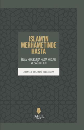 İslam’in Merhametinde Hasta %17 indirimli Ahmet Hamdi Yıldırım