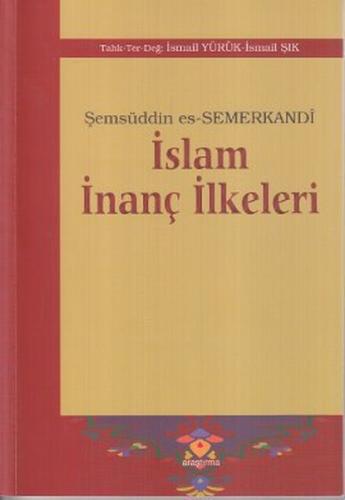 İslam İnanç İlkeleri %20 indirimli Şemsüddin Es-Semerkandi