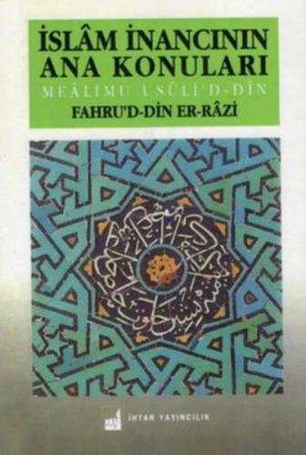 İslam İnancının Ana Konuları %17 indirimli Fahruddin Er-Razi