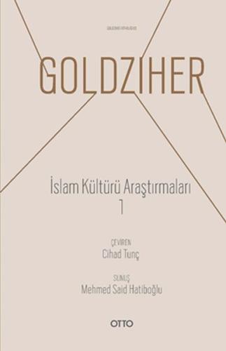 İslam Kültürü Araştırmaları 1 %17 indirimli Ignaz Goldziher