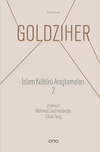 İslam Kültürü Araştırmaları 2 %17 indirimli Ignaz Goldziher