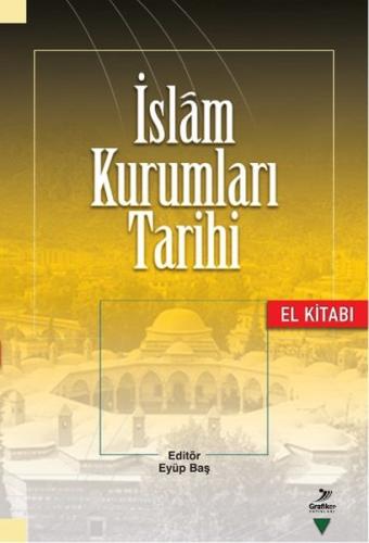 İslam Kurumları Tarihi El Kitabı Kolektif