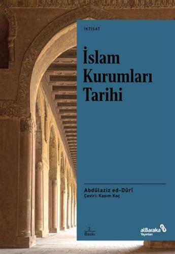 İslam Kurumları Tarihi %17 indirimli Abdülazîz ed-Dûrî