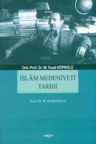 İslam Medeniyet Tarihi Wilhelm Barthold