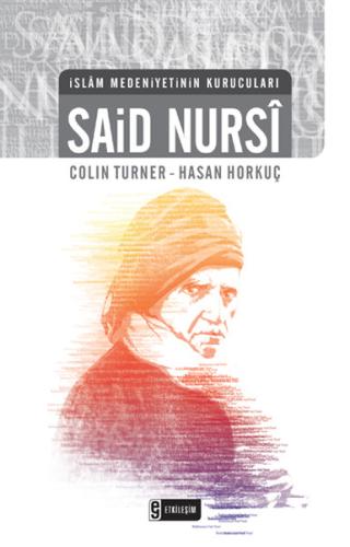 İslam Medeniyetinin Kurucuları - Said Nursi %20 indirimli Colin Turner