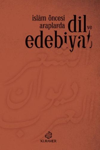 İslam Öncesi Araplarda Dil ve Edebiyat %12 indirimli Kolektif