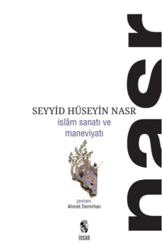 İslam Sanatı ve Maneviyatı %18 indirimli Seyyid Hüseyin Nasr