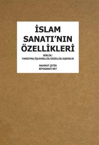 İslam Sanatı'nın Özellikleri %13 indirimli Mahmut Çetin