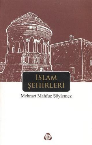 İslam Şehirleri %17 indirimli Mehmet Mahfuz Söylemez