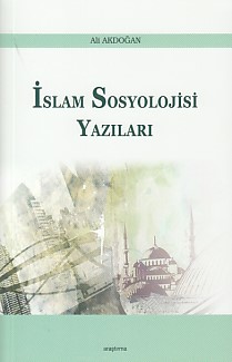 İslam Sosyolojisi Yazıları %20 indirimli Ali Akdoğan