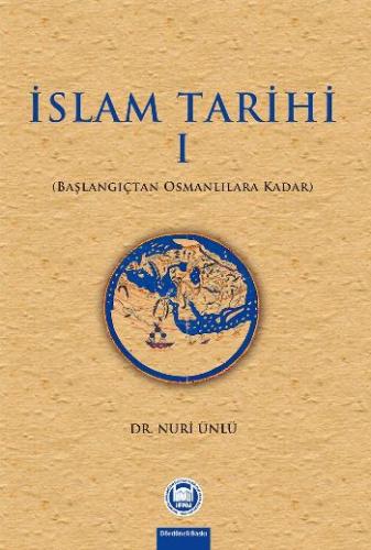 İslam Tarihi - 1 Nuri Ünlü