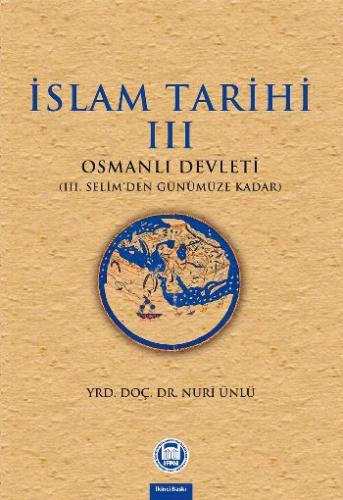 İslam Tarihi - 3 Nuri Ünlü