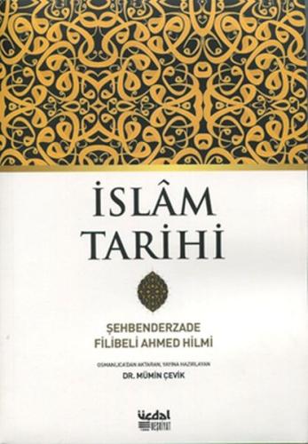 İslam Tarihi Şehbenderzade Filibeli Ahmed Hilmi