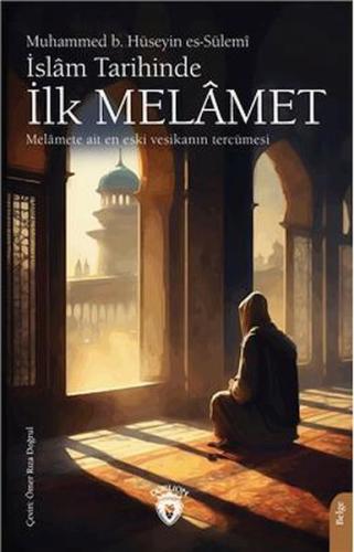 İslâm Tarihinde İlk Melâmet %25 indirimli Muhammed b. Hüseyin es-Sülem