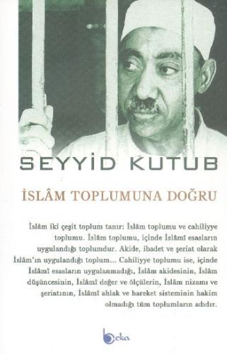 İslam Toplumuna Doğru %23 indirimli Seyyid Kutub