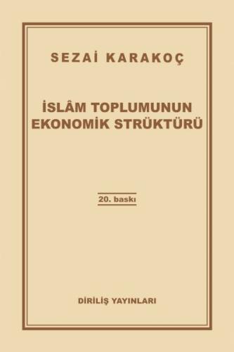 İslam Toplumunun Ekonomik Strüktürü %13 indirimli Sezai Karakoç