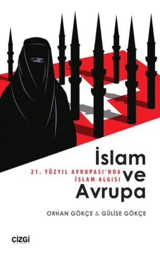 İslam ve Avrupa - 21. Yüzyıl Avrupasında İslam Algısı %23 indirimli Or