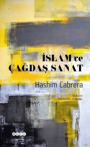 İslam ve Çağdaş Sanat Aslı Genç Gürışık