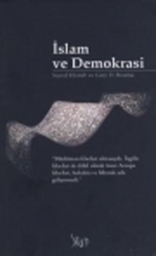 İslam ve Demokrasi Sayed Khatab