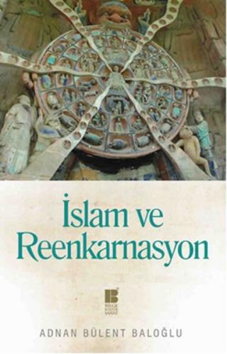 İslam ve Reenkarnasyon %14 indirimli Adnan Bülent Baloğlu