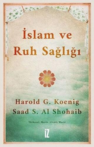 İslam Ve Ruh Sağlığı %15 indirimli Harold G. Koenig