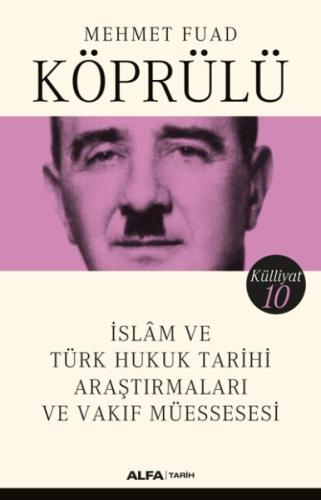 İslam ve Türk Hukuk Tarihi Araştırmaları ve Vakıf Müessesesi %10 indir