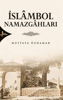İslambol Namazgahları %15 indirimli Mustafa Özdamar