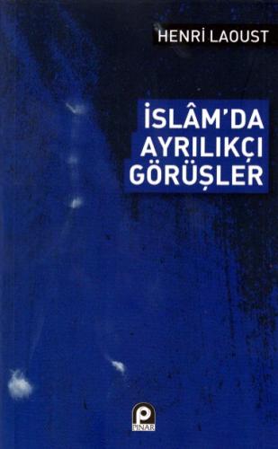 İslam'da Ayrılıkçı Görüşler %26 indirimli Henry Laoust