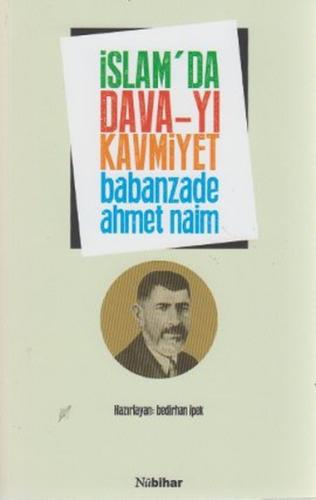 İslam'da Dava-yı Kavmiyet %23 indirimli Babanzade Ahmed Naim