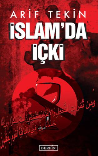 İslam'da İçki Arif Tekin