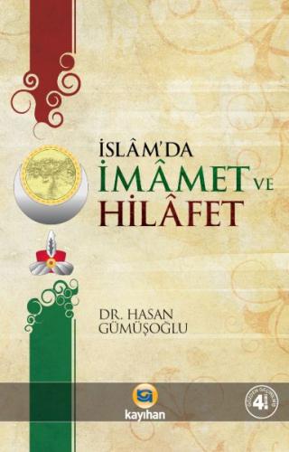 İslamda İmamet ve Hilafet %14 indirimli Hasan Gümüşoğlu