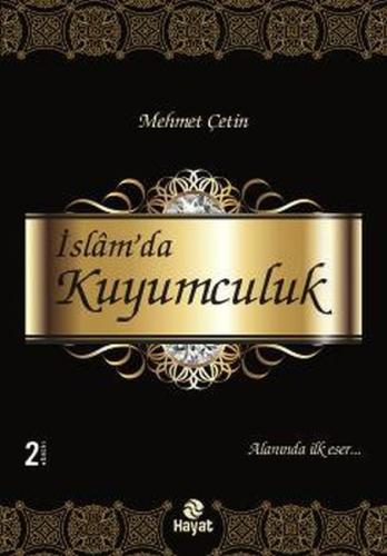 İslam'da Kuyumculuk %20 indirimli Mehmet Çetin