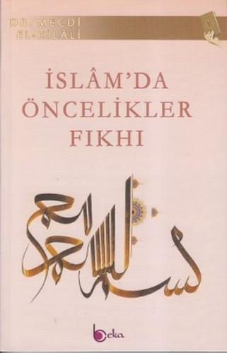 İslam'da Öncelikler Fıkhı %23 indirimli Mecdi El-Hilali