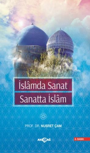 İslam'da Sanat Sanatta İslam %15 indirimli Nusret Çam