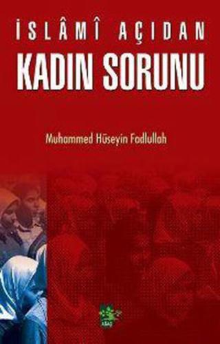 İslami Açıdan Kadın Sorunu Muhammed Hüseyin Fadlullah