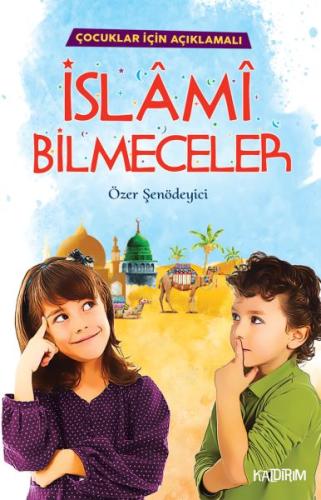 İslami Bilmeceler - Çocuklar İçin Açıklamalı %23 indirimli Özer Şenöde