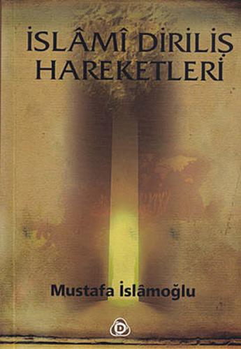 İslami Diriliş Hareketleri %17 indirimli Mustafa İslamoğlu