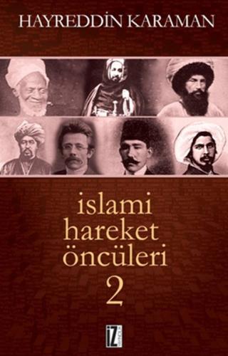 İslami Hareket Öncüleri 2 %15 indirimli Hayreddin Karaman